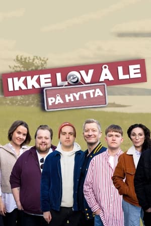 Ikke lov å le på hytta