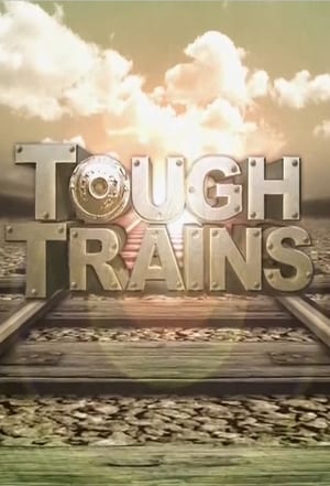 Tough Trains