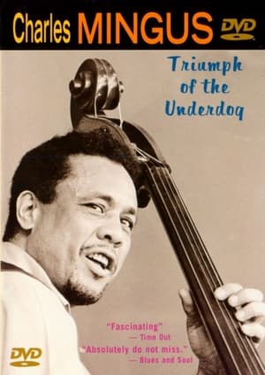 Charles Mingus: Triumph of the Underdog poszter