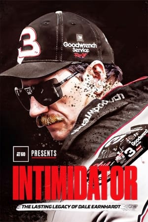 Intimidator: The Lasting Legacy of Dale Earnhardt