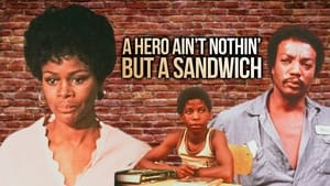 A Hero Ain't Nothin' But a Sandwich háttérkép