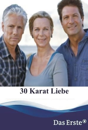 30 Karat Liebe poszter