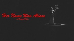 Her Name Was Alison háttérkép