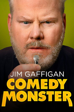 Jim Gaffigan: Comedy Monster poszter