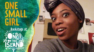 One Small Girl: Backstage at 'Once on This Island' with Hailey Kilgore 1. évad Ep.6 6. epizód