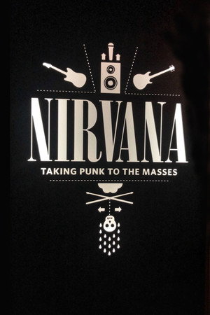 Nirvana: Taking Punk to the Masses poszter