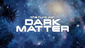 The Hunt for Dark Matter háttérkép