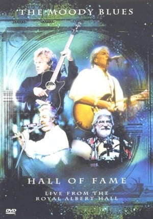 The Moody Blues - Hall of Fame - Live from the Royal Albert Hall poszter