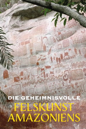 Les secrets des fresques d'Amazonie poszter