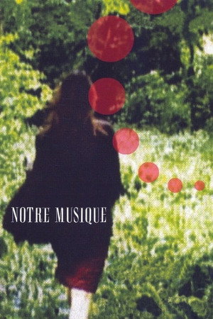 Notre musique poszter