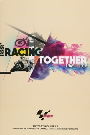 Racing together, la historia de MotoGP poszter