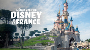 Il était une fois Disney & la France háttérkép