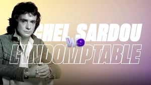 Michel Sardou : L'Indomptable háttérkép