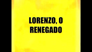 Lorenzo, O Renegado háttérkép