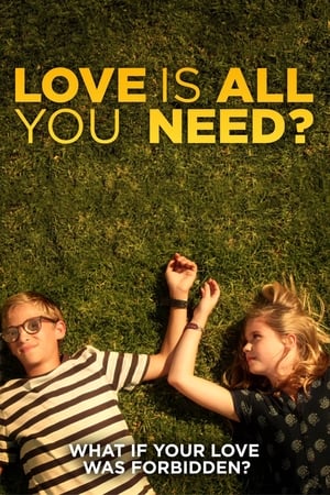 Love Is All You Need? poszter