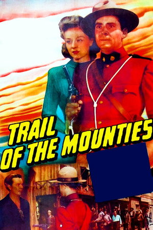 Trail of the Mounties poszter