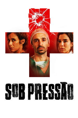 Sob Pressão poszter