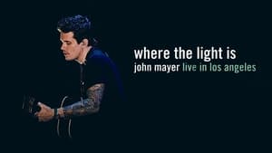 John Mayer: Where the Light Is (Live in Los Angeles) háttérkép