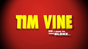 Tim Vine: So I Said to This Bloke... háttérkép
