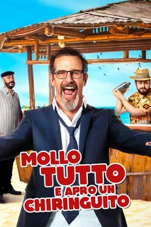 Mollo tutto e apro un chiringuito poszter