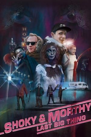 Shoky & Morthy: Poslední velká akce poszter