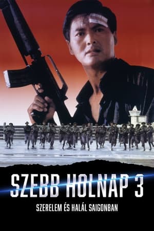 Szebb holnap 3. - Szerelem és halál Saigonban