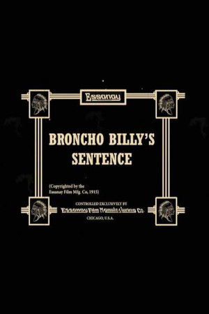Broncho Billy's Sentence poszter