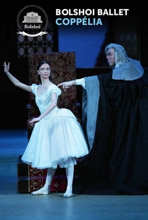 Bolshoi Ballet: Coppélia poszter