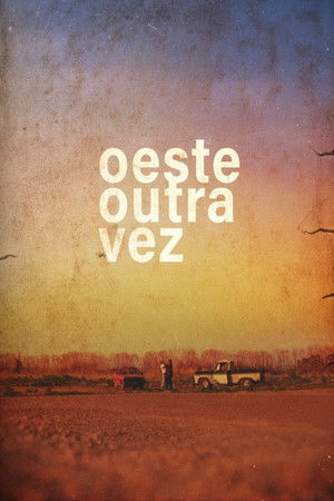 Oeste Outra Vez poszter