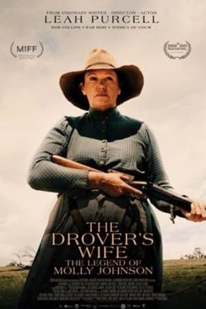 The Drover's Wife: The Legend of Molly Johnson poszter