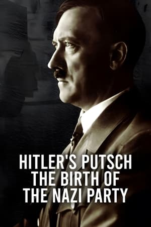 Hitler's Putsch: The Birth of the Nazi Party poszter