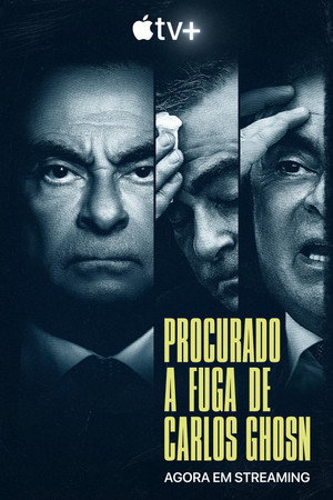 Körözés alatt: Carlos Ghosn szökése poszter