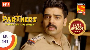 Partners - Trouble Ho Gayi Double Season 1 Ep.141 141. epizód