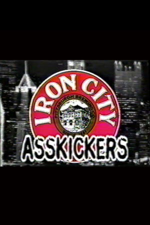 Iron City Asskickers poszter