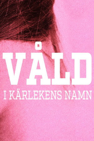 Vold i kærlighedens navn poszter