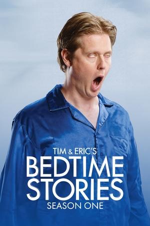 Tim and Eric's Bedtime Stories