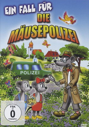Ein Fall für die Mäusepolizei poszter
