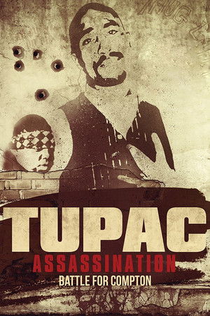 Tupac Assassination: Battle For Compton poszter