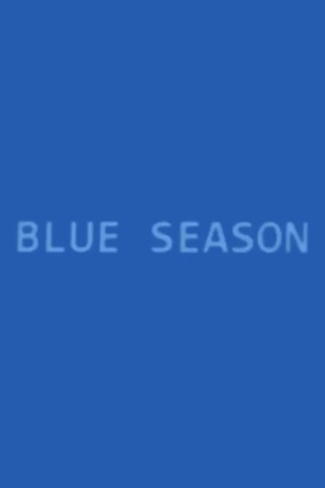 Blue Season poszter