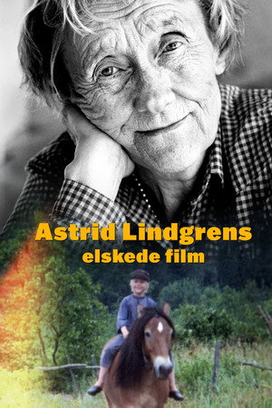 Astrid Lindgrens älskade filmer poszter