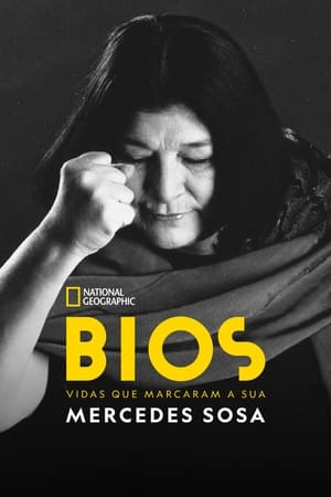 Bios. Vidas que marcaron la tuya: Mercedes Sosa poszter