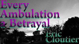 Every Ambulation a Betrayal háttérkép