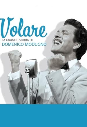 Volare - La grande storia di Domenico Modugno poszter