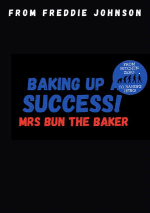 Mrs Bun the Baker: Baking up a Success!