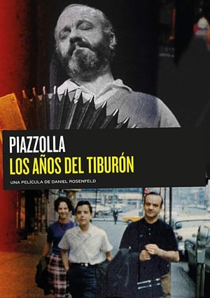 Piazzolla: los años del tiburón poszter