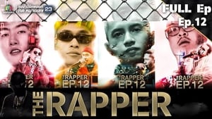 The Rapper Season 1 Ep.12 12. epizód