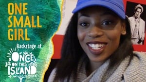 One Small Girl: Backstage at 'Once on This Island' with Hailey Kilgore kép