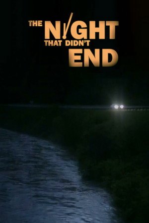 The Night That Didn't End poszter