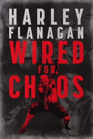 Harley Flanagan: Wired for Chaos poszter
