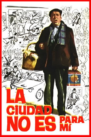 La ciudad no es para mí poszter